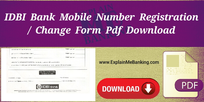 IDBI Bank Mobile Number Change Form PDF Download Registration Form